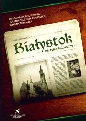 bialystok-nie-tylko-kulturalny-okres-powojenny-lata-1944-46-b-iext3695466